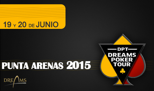Dreams Poker Tour Punta Arenas Junio 2015